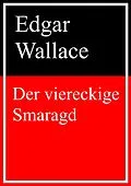 E-Book (epub) Der viereckige Smaragd von Edgar Wallace