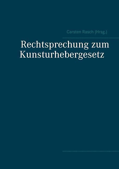 Rechtsprechung zum Kunsturhebergesetz