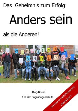 E-Book (epub) Anders sein als die Anderen! von Klasse a Bugenhagenschule