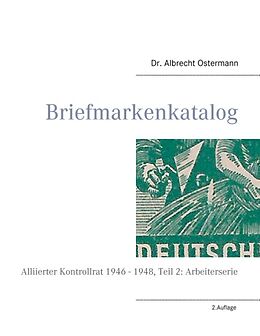 Kartonierter Einband Briefmarkenkatalog - Plattenfehler von Albrecht Ostermann