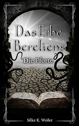 E-Book (epub) Das Erbe Bereliens von Silke Katharina Weiler
