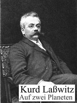 E-Book (epub) Auf zwei Planeten von Kurd Laßwitz