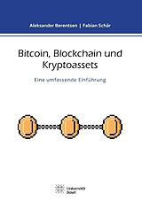 Kartonierter Einband Bitcoin, Blockchain und Kryptoassets von Fabian Schär, Aleksander Berentsen