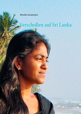 Fester Einband Verschollen auf Sri Lanka von Monika Kunstmann