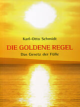 E-Book (epub) Die Goldene Regel von K. O. Schmidt