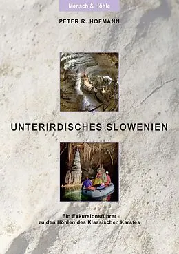 E-Book (epub) Unterirdisches Slowenien von Peter R. Hofmann