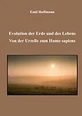 E-Book (epub) Evolution der Erde und des Lebens von Emil Hoffmann