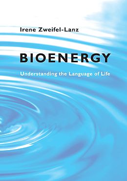 eBook (epub) Bioenergy de Irene Zweifel-Lanz