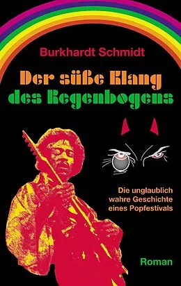 E-Book (epub) Der süße Klang des Regenbogens von Burkhardt Schmidt