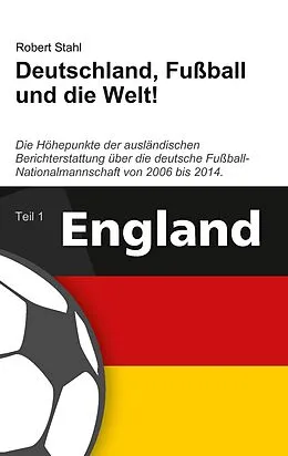E-Book (epub) Deutschland, Fußball und die Welt! von Robert Stahl