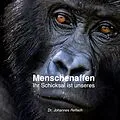 E-Book (epub) Menschenaffen von Johannes Refisch