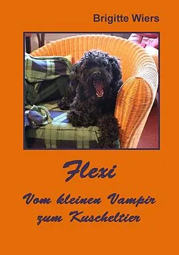 E-Book (epub) Flexi - Vom kleinen Vampir zum Kuscheltier von Brigitte Wiers
