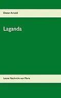 E-Book (epub) Laganda von Dieter Arnold
