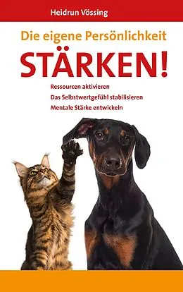 E-Book (epub) Die eigene Persönlichkeit stärken! von Heidrun Vössing