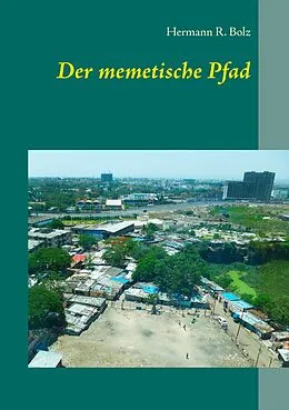 E-Book (epub) Der memetische Pfad von Hermann R. Bolz