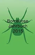 E-Book (epub) Borreliose Jahrbuch 2015 von Bernhard Siegmund, Ute Fischer
