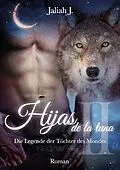 E-Book (epub) Hijas de la luna 2 von Jaliah J.