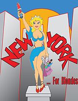 E-Book (epub) New York For Blondes von Lisa Krämer