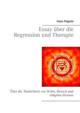 E-Book (epub) Essay über die Regression und Therapie von Hans Poignée