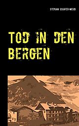 E-Book (epub) Tod in den Bergen von Stephan Schäfer-Mehdi