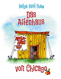 E-Book (epub) Das Affenhaus von Chicago von Helga Hösl-Thaw
