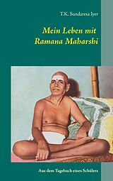 E-Book (epub) Mein Leben mit Ramana Maharshi von T. K. Sundaresa Iyer