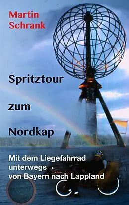 E-Book (epub) Spritztour zum Nordkap von Martin Schrank