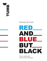 E-Book (epub) Red and Blue but Black von Carsten Gritzan