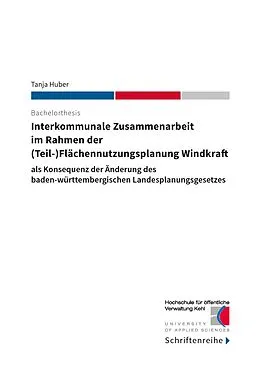 E-Book (epub) Interkommunale Zusammenarbeit im Rahmen der (Teil-)Flächennutzungsplanung Windkraft von Tanja Huber