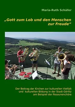 E-Book (epub) "Gott zum Lob und den Menschen zur Freude" von Maria-Ruth Schäfer