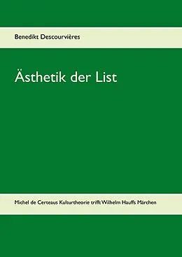 E-Book (epub) Ästhetik der List von Benedikt Descourvières