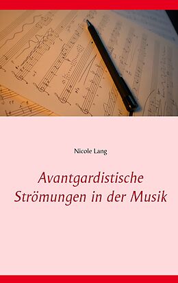 E-Book (epub) Avantgardistische Strömungen in der Musik von Nicole Lang