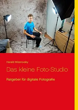 E-Book (epub) Das kleine Foto-Studio von Harald Mizerovsky