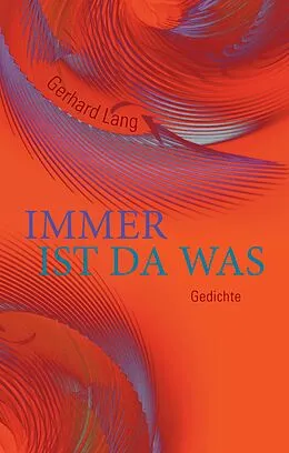 E-Book (epub) Immer ist da was von Gerhard Lang