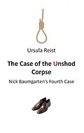 E-Book (epub) The Case of the Unshod Corpse von Ursula Reist