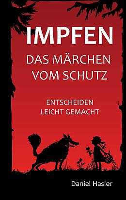 E-Book (epub) Impfen - Das Märchen vom Schutz von Daniel Hasler