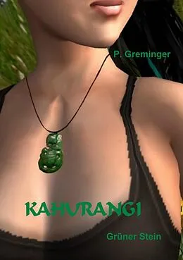 E-Book (epub) Kahurangi von P. Greminger