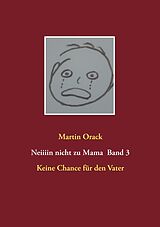 E-Book (epub) Keine Chance für den Vater von Martin Orack