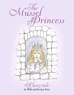 E-Book (epub) The Mussel Princess von Willi Fritz, Evelyn Fritz