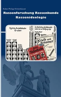 E-Book (epub) Rassenforschung Rassenkunde Rassenideologie von Ruben Philipp Wickenhäuser