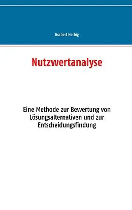 E-Book (epub) Nutzwertanalyse von Norbert Herbig