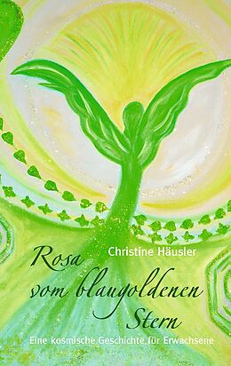 E-Book (epub) Rosa vom blaugoldenen Stern von Christine Häusler