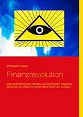 E-Book (epub) Finanzrevolution von Christoph Huber