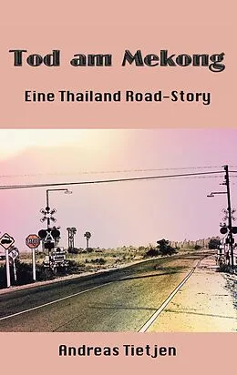 E-Book (epub) Tod am Mekong von Andreas Tietjen