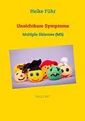 E-Book (epub) Unsichtbare Symptome von Heike Führ