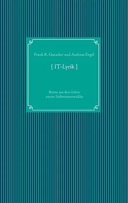 E-Book (epub) IT-Lyrik von Frank R. Gutacker