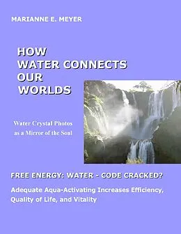 E-Book (epub) How Water Connects our Worlds von Marianne E. Meyer