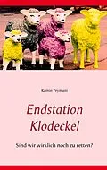 E-Book (epub) Endstation Klodeckel von Ramin Peymani