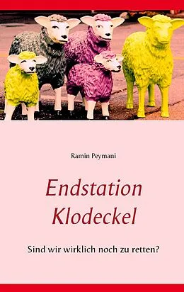 E-Book (epub) Endstation Klodeckel von Ramin Peymani