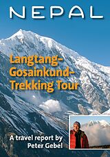 E-Book (epub) Nepal. Langtang-Gosainkund-Trekking Tour von Peter Gebel